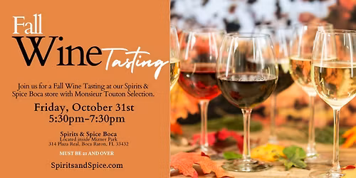 Fall Wine Tasting with Monsieur Touton Selection Wines - Boca Raton