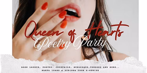 Queen of Hearts Poetry Book Launch Party!