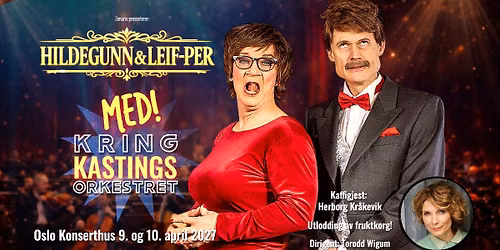 Hildegunn & Leif-Per MED Kringkastingsorkestret \/\/ Oslo Konserthus