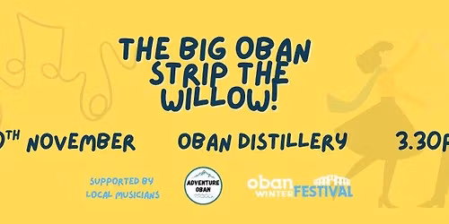 The Big Oban Strip the Willow for the Winter Festival!