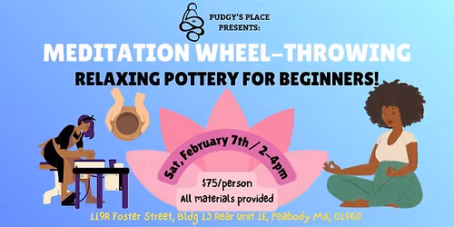 Meditation Pottery Workshop - Mindfulness Wheel Throwing! (2\/7; 2-4pm)