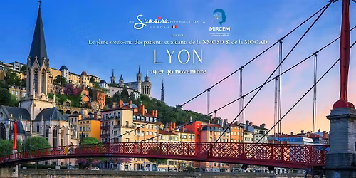 3\u00e8me week-end Patients et Aidants NMOSD & MOGAD - 29\/30 nov - Lyon