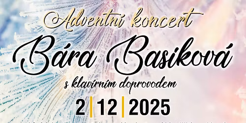 Adventn\u00ed koncert B\u00e1ry Basikov\u00e9 s klav\u00edrn\u00edm doprovodem