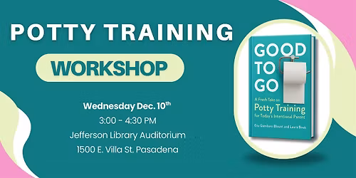 Good to Go: A Potty Training Workshop