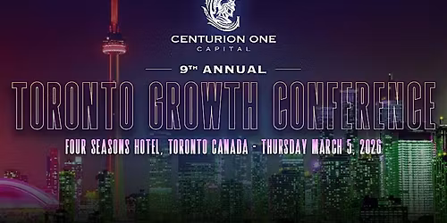 Centurion One Capital 9th Annual Growth Conference