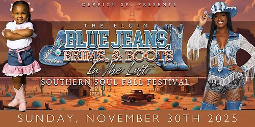 The Elgin Blue Jeans, Brims & Boots In The Loft Southern Soul Fall Festival
