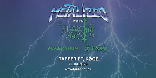 Metalized Tour 2026: Defacing God, Maceration, Shadowspawn | Tapperiet