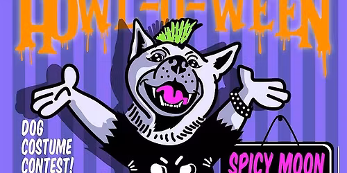 Howl-O-Ween Dog Party & Costume Contest | Spicy Moon Bowery