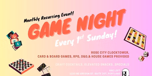 Game Nights at Rae Loft - 1st Sunday of Each Month