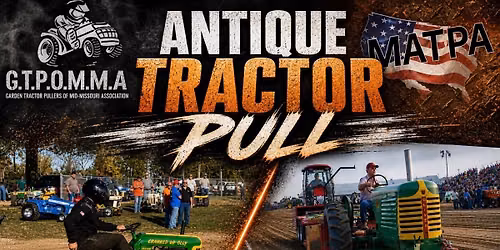 MATPA & GTPOMMA \u2013 Antique and Garden Tractor Pull