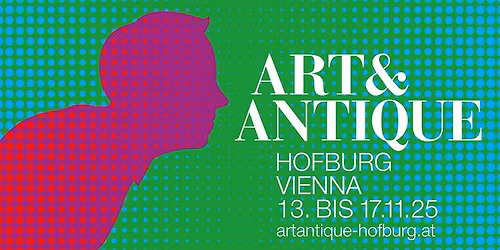 ART&ANTIQUE HOFBURG Vienna