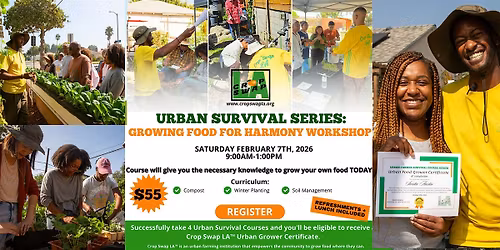 Urban Survival: Growing Food For Harmony Workshop