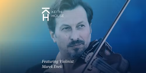 An Evening of Light and Sound: Violinist Marek Eneti