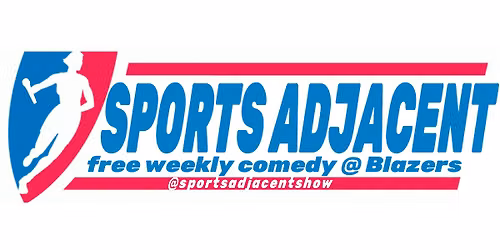 Sports Adjacent: Free Weekly Comedy