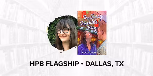 Talk and Book Signing with Bestselling Author Alicia Thompson