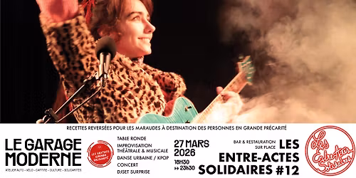 LES ENTRE-ACTES SOLIDAIRES #12