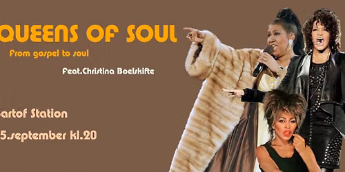 Queens of Soul feat. Christina Boelskifte