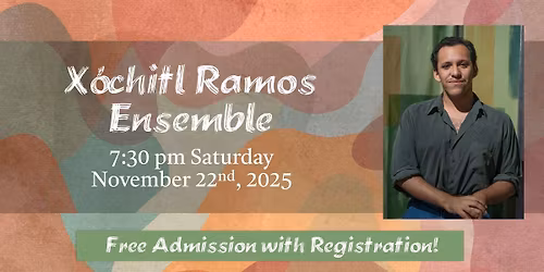 X\u00f3chitl Ramos Ensemble