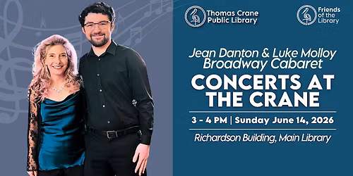 Concerts at the Crane: Jean Danton & Luke Molloy ~ Broadway