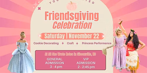 Friendsgiving with Cinderella, Rapunzel, and Moana