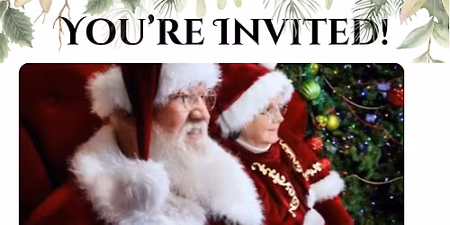 You're Invited to Take Pictures with Santa Claus and Mrs. Claus