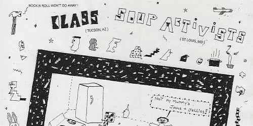 SOUP ACTIVISTS \u2022 CLASS \u2022 SILK CUTS \u2022 THE MOATS