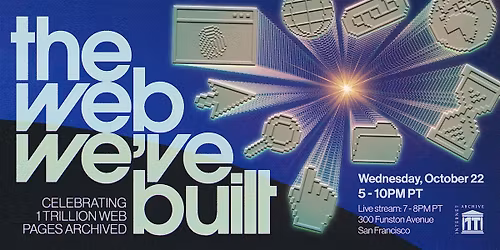 The Web We've Built (IN-PERSON)