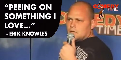 Comedy Night with Erik Knowles at Punch Line Houston