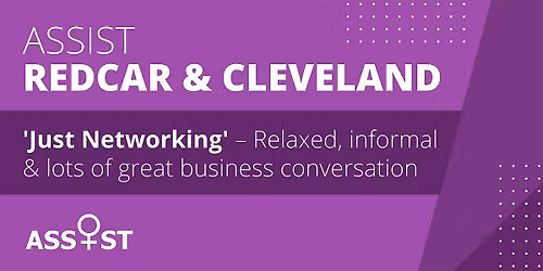 ASSIST: Just Networking in Redcar & Cleveland