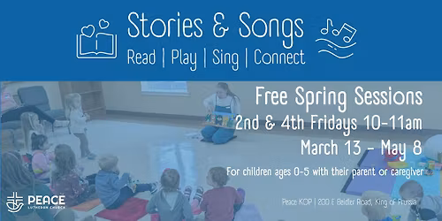 Free Stories & Songs Spring Session | For children ages 0-5 with their parent or caregiver