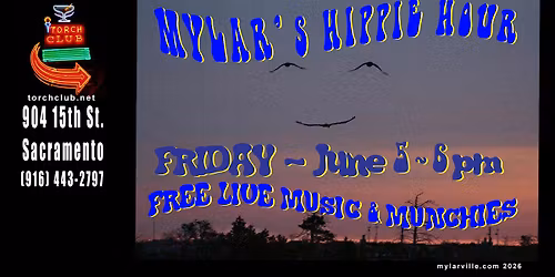 Mylar's Hippie Hour Friday at The Torch Club