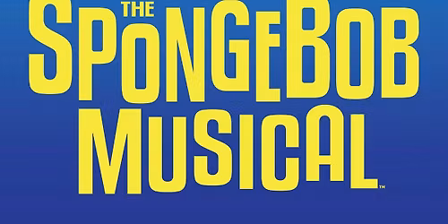 The SpongeBob Musical - Act II Theatre Company