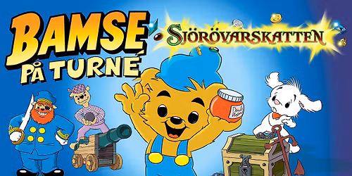 BAMSE OCH SJ\u00d6R\u00d6VARSKATTEN - SCALATEATERN KARLSTAD