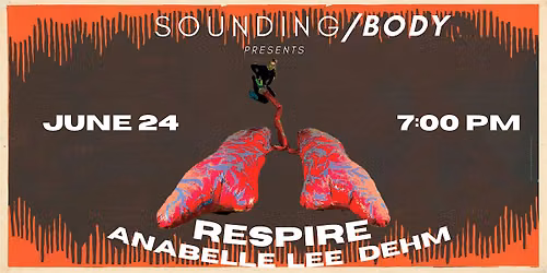 Sounding\/BODY: Respire