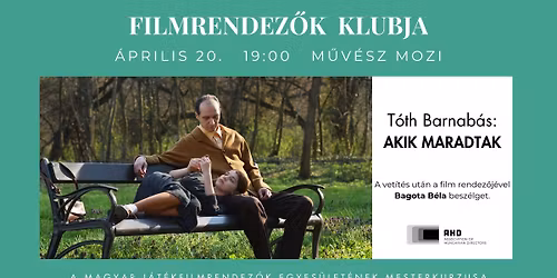 Filmrendez\u0151k klubja \/\/ T\u00f3th Barnab\u00e1s: Akik maradtak
