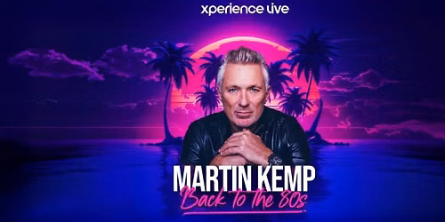 Martin Kemp - Back to the 80's