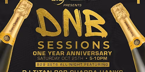 Drum & Bass Sessions  10\/25 (One Year Aniv.)