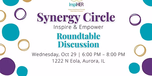 InspiHER Synergy Circle: Roundtable Discussion