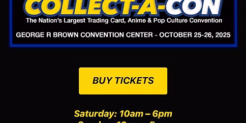 Houston Collect-A-Con | Group Weekend Event