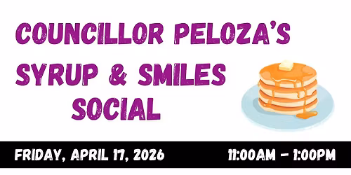 Syrup and Smiles Social with Councillor Peloza