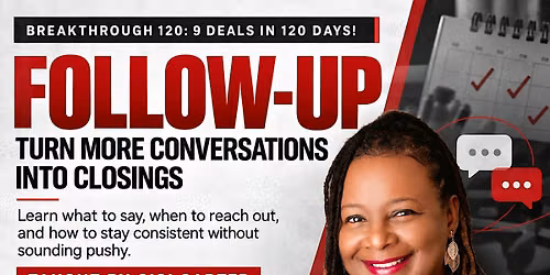 Follow Up: Turn More Conversations Into Closings