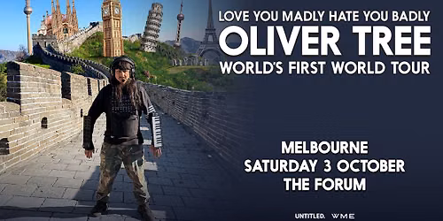 Oliver Tree - Naarm \/ Melbourne