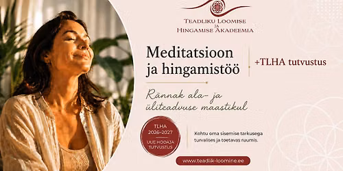 Hingamist\u00f6\u00f6 ja meditatsioon +TLHA koolituse tutvustus