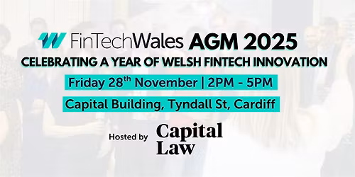 FinTech Wales: Celebrating a Year of Welsh Fintech Innovation