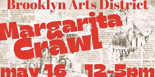 Brooklyn Arts District Margarita Crawl
