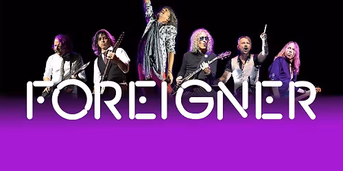 Foreigner 4 The Deluxe Tour with Lou Gramm
