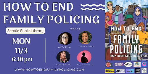 How to End Family Policing Seattle Book Launch