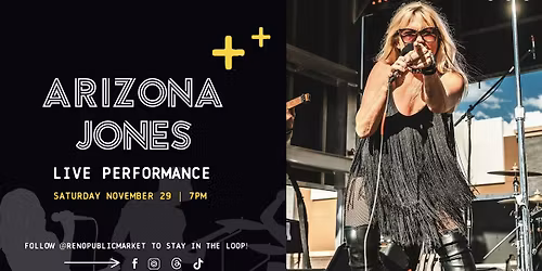 Arizona Jones LIVE at Reno Public Market