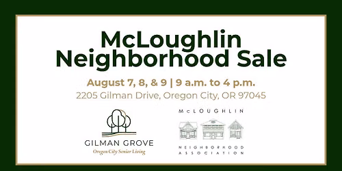 McLoughlin Neighborhood Sale at Gilman Grove