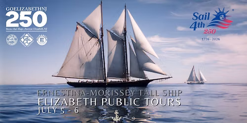Public Sail4th250- NJ (Ernestina-Morissey) Tall Ship Tours